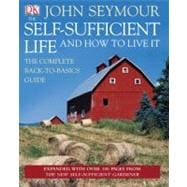 The Self-Sufficient Life and How to Live It