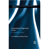 Transnational Organised Crime: A Comparative Analysis