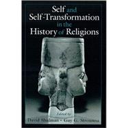 Self and Self-Transformations in the History of Religions