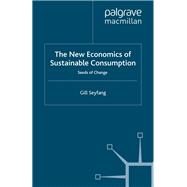 The New Economics of Sustainable Consumption