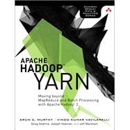Apache Hadoop YARN Moving beyond MapReduce and Batch Processing with Apache Hadoop 2