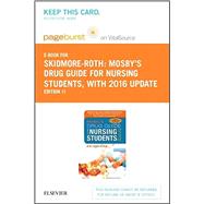 Mosby's Drug Guide for Nursing Students, With 2016 Update Pageburst on VitalSource Access Code