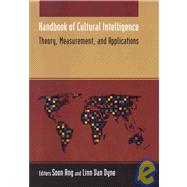 Handbook of Cultural Intelligence : Theory, Measurement, and Applications