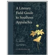 A Literary Field Guide to Southern Appalachia (Wormsloe Foundation Nature Books) book cover, ISBN 9780820374505