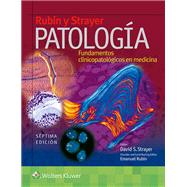 Rubin y Strayer. Patología Fundamentos clinicopatológicos en medicina