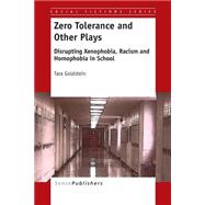 Zero Tolerance and Other Plays