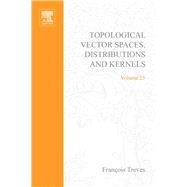 Topological vector spaces, distributions and kernels