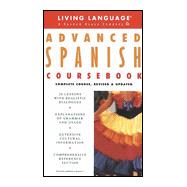 Advanced Spanish Coursebook : Complete Course