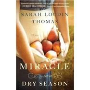 Miracle in a Dry Season