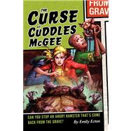 The Curse of Cuddles McGee