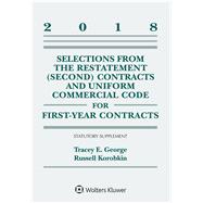Selections from the Restatement Second Contracts and Uniform Commercial Code for First-year Contracts 2018