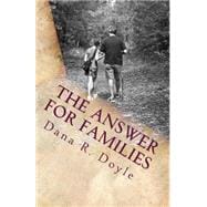 The Answer for Families