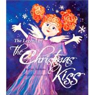 The Legend of Christmas Kiss