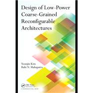 Design of Low-Power Coarse-Grained Reconfigurable Architectures