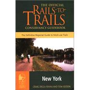Rails-to-Trails New York; The Official Rails-to-Trails Conservancy Guidebook