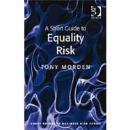 A Short Guide to Equality Risk