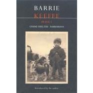 Keeffe Plays: 1 One Gimme Shelter (Gem, Gotcha, Getaway), Barbarians (Killing Time, Abide with Me, In the City)