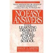 No Easy Answer The Learning Disabled Child at Home and at School
