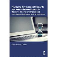 Managing Psychosocial Hazards and Work-Related Stress in Today’s Work Environment