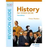 History for CCEA GCSE Revision Guide Third Edition