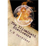 The Illuminati Disclosure