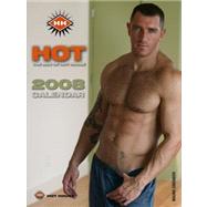 Hot - the Men of Hot House 2008 Calendar