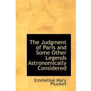 The Judgment of Paris and Some Other Legends Astronomically Considered