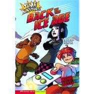 Time Blasters: Back to the Ice Age