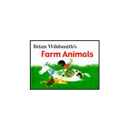 Brian Wildsmith's Farm Animals