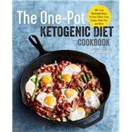 The One-Pot Ketogenic Diet Cookbook