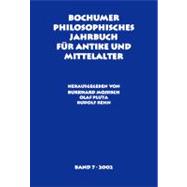 Bochumer Philosophisches Jahrbuch Fur Antike Und Mittelalter 2002
