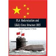 Pla Modernisation and Likely Force Structure 2025