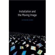 Installation and the Moving Image