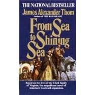 From Sea to Shining Sea A Novel