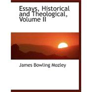 Essays, Historical and Theological