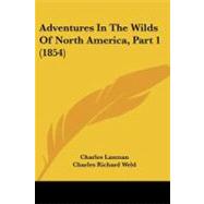 Adventures in the Wilds of North America