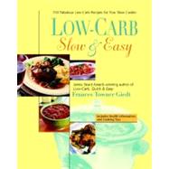 Low-Carb, Slow and Easy