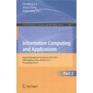 Information Computing and Applications: Second International Conference, ICICA 2011: Qinhuangdao, China, October 28-31, 2011 Proceedings