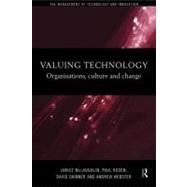 Valuing Technology: Organisations, Culture and Change