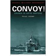 Convoy! : Drama in Arctic Waters