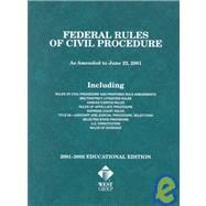 Federal Rules of Civil Procedure: As Amended to June 22, 2001