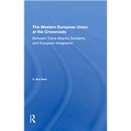 The Western European Union At The Crossroads