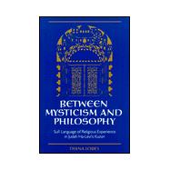 Between Mysticism and Philosophy