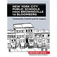 New York City Public Schools from Brownsville to Bloomberg