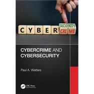 Cybercrime and Cybersecurity