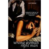 Wrong Woman, Right Man