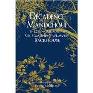 Décadence Mandchoue The China Memoirs of Sir Edmund Trelawny Backhouse