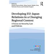 Developing Eu-japan Relations in a Changing Regional Context