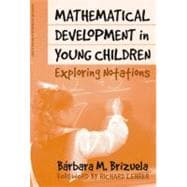 Mathematical Development in Young Children: Exploring Notations