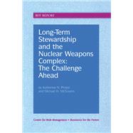 Long-Term Stewardship and the Nuclear Weapons Complex: The Challenge Ahead